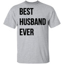Best Husband Ever T-Shirt CustomCat