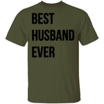 Best Husband Ever T-Shirt CustomCat