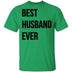 Best Husband Ever T-Shirt CustomCat