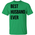 Best Husband Ever T-Shirt CustomCat