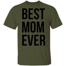 Best Mom Ever T-Shirt CustomCat