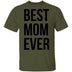 Best Mom Ever T-Shirt CustomCat