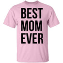 Best Mom Ever T-Shirt CustomCat