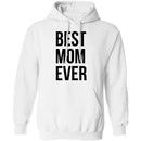 Best Mom Ever T-Shirt CustomCat