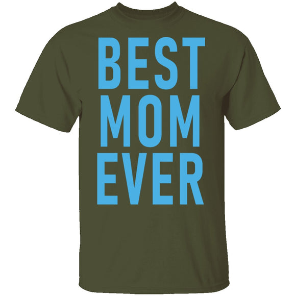 Best Mom Ever copy T-Shirt CustomCat