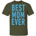 Best Mom Ever copy T-Shirt CustomCat