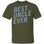 Best Uncle Ever T-Shirt CustomCat