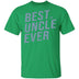 Best Uncle Ever T-Shirt CustomCat