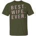 Best Wife Ever T-Shirt CustomCat