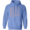 Best Wife Ever T-Shirt CustomCat