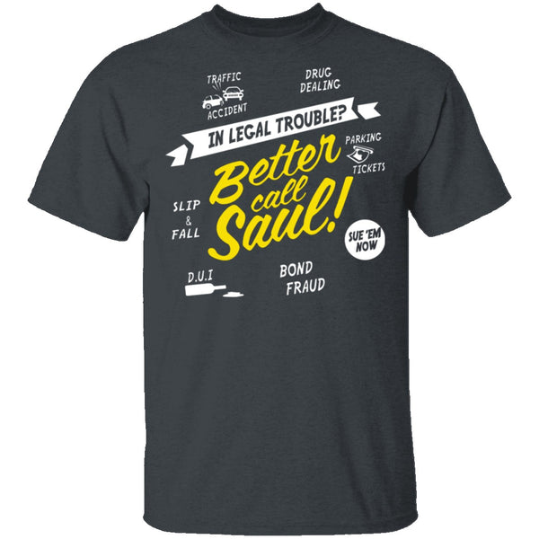 Better Call Saul T-Shirt CustomCat