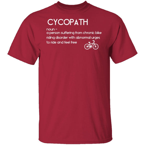 Bicyclist Cycopath Definition T-Shirt CustomCat