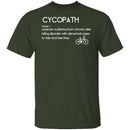 Bicyclist Cycopath Definition T-Shirt CustomCat