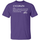 Bicyclist Cycopath Definition T-Shirt CustomCat