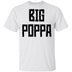 Big Poppa T-Shirt CustomCat