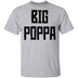 Big Poppa T-Shirt CustomCat