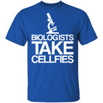 Biologist Cellfie T-Shirt CustomCat