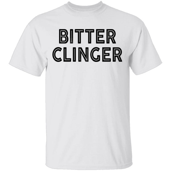 Bitter Clinger T-Shirt CustomCat