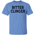 Bitter Clinger T-Shirt CustomCat