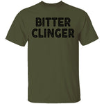 Bitter Clinger T-Shirt CustomCat