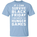 Black Friday Hunger Games Survivor T-Shirt CustomCat