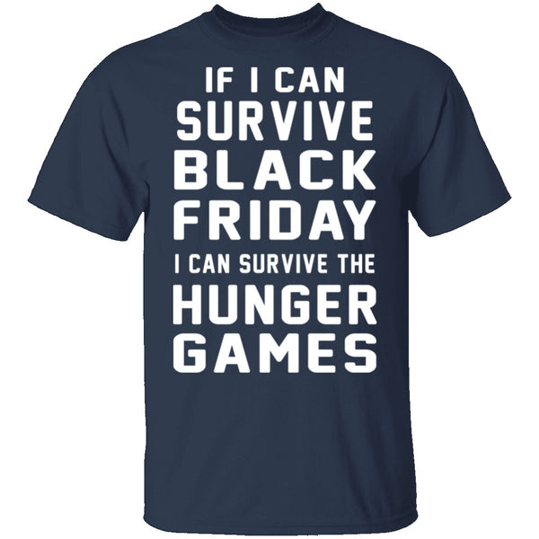 Black Friday Hunger Games Survivor T-Shirt CustomCat