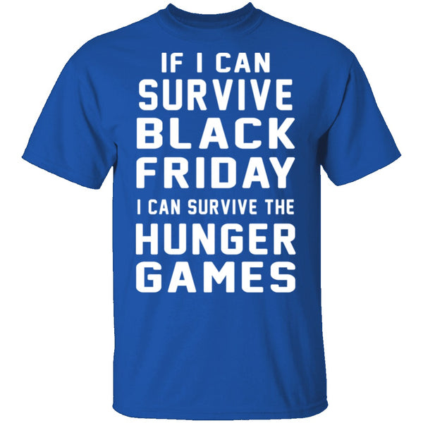 Black Friday Hunger Games Survivor T-Shirt CustomCat