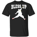 Bless Up T-Shirt CustomCat