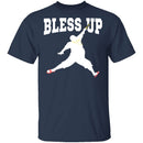 Bless Up T-Shirt CustomCat