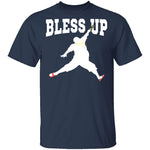 Bless Up T-Shirt CustomCat