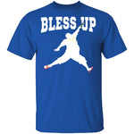 Bless Up T-Shirt CustomCat