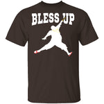 Bless Up T-Shirt CustomCat
