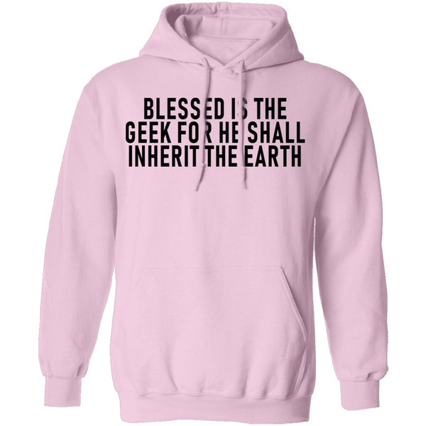 Blessed Is The Geek For He Shall Inherit The Earth T-Shirt CustomCat