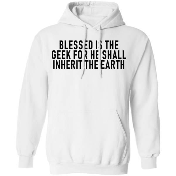 Blessed Is The Geek For He Shall Inherit The Earth T-Shirt CustomCat