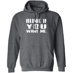 Blink If You Want Me T-Shirt CustomCat