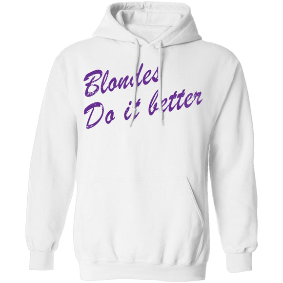 Blondes Do It Better T-Shirt CustomCat