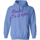 Blondes Do It Better T-Shirt CustomCat