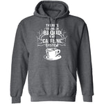 Blood In My Caffeine System T-Shirt CustomCat