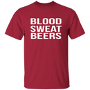 Blood Sweat And Beers T-Shirt CustomCat