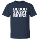 Blood Sweat And Beers T-Shirt CustomCat