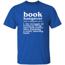 Book Hangover T-Shirt CustomCat