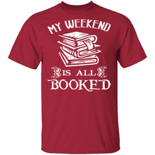 Booked All Weekend T-Shirt
