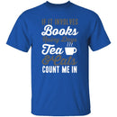 Books Tea & Cats T-Shirt CustomCat