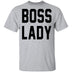 Boss Lady T-Shirt CustomCat