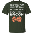 Bout That Bacon T-Shirt CustomCat