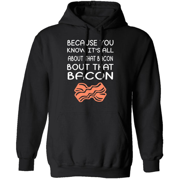 Bout That Bacon T-Shirt CustomCat