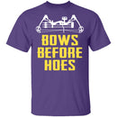 Bows Before Hoes T-Shirt CustomCat
