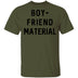 Boyfriend Material T-Shirt CustomCat