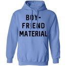 Boyfriend Material T-Shirt CustomCat