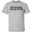 Boys In Books Are Just Better T-Shirt CustomCat